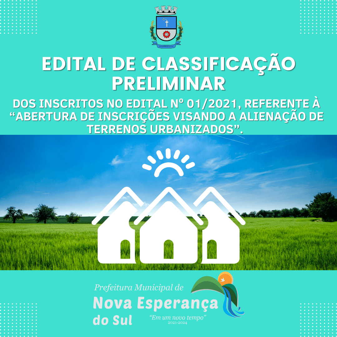 EDITAL DE CLASSIFICAÇÃO PRELIMINAR DOS INSCRITOS NO EDITAL Nº 01/2021